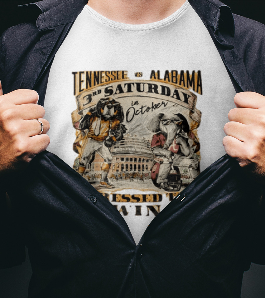 Tennessee Vs Alabama Third Saturday In October Mascots Dressed To Win T-Shirt