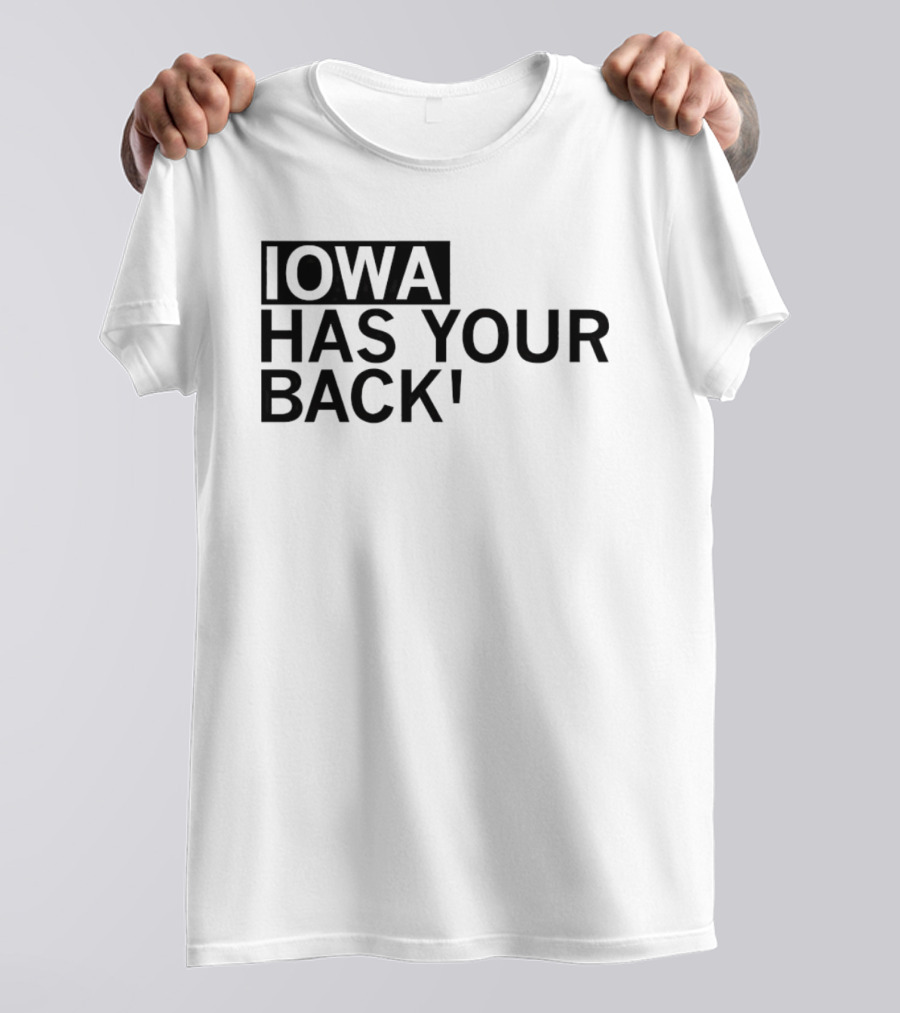 Iowa Hawkeyes Has Your Back College Sports T-Shirt