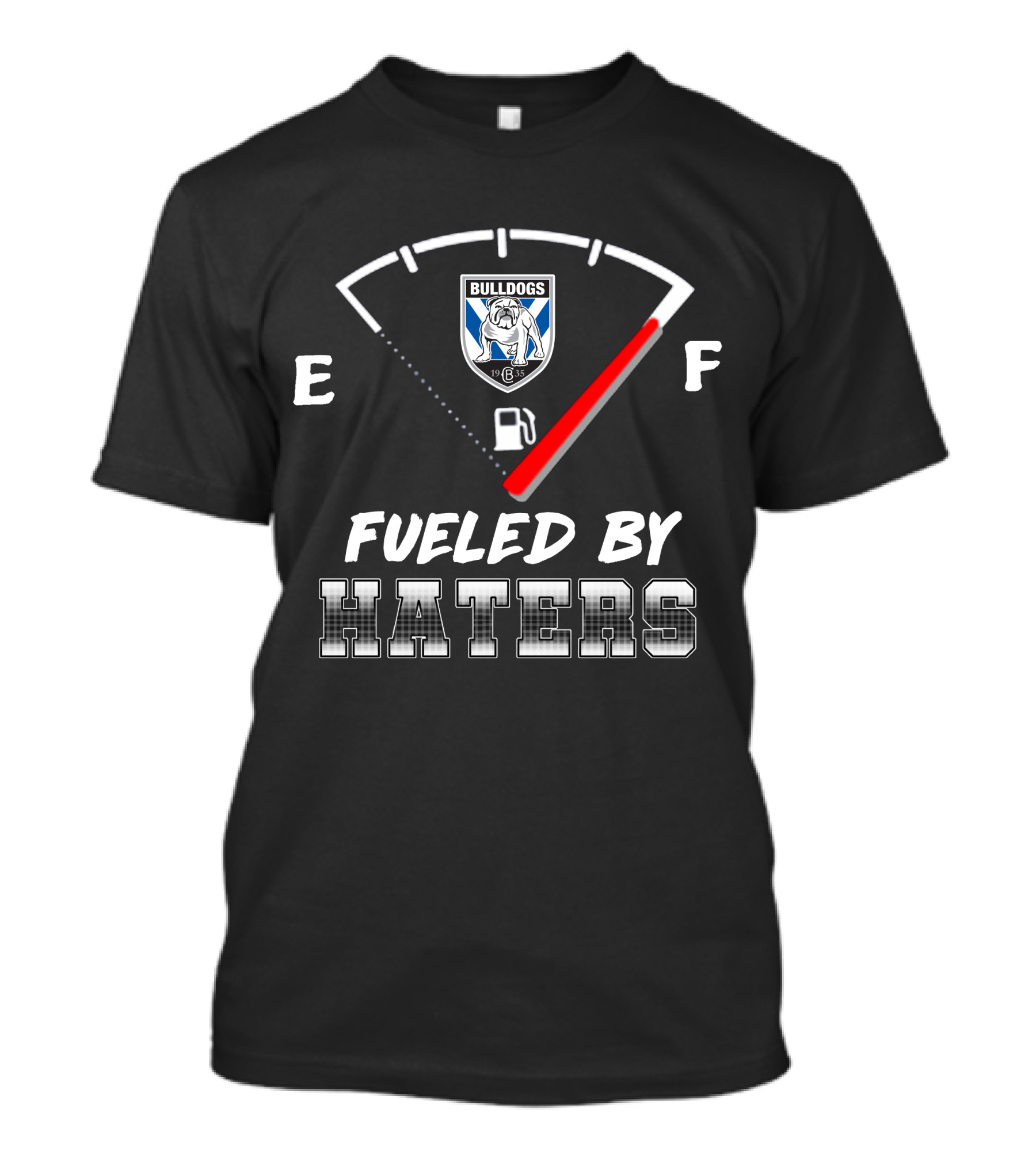 Canterbury Bulldogs Fueled By Haters Fuel Gauge T-Shirt
