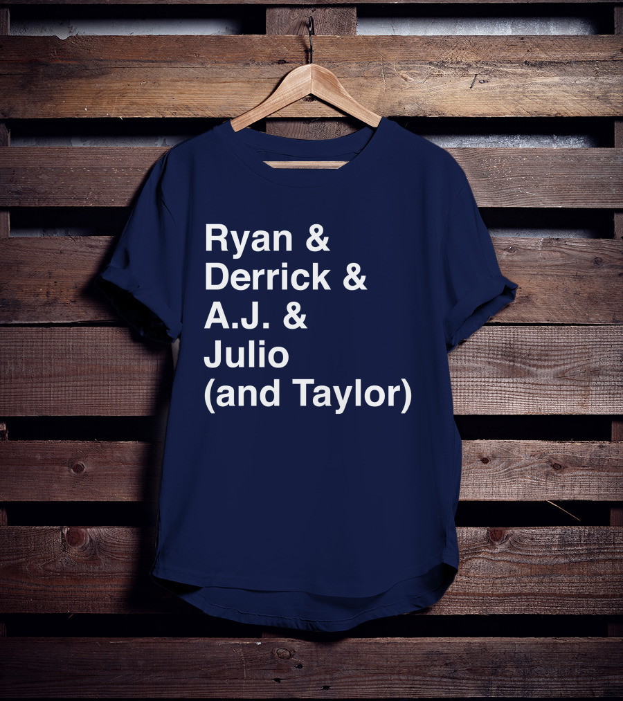 Ryan And Derrick And A.J. And Julio (And Taylor) T-Shirt