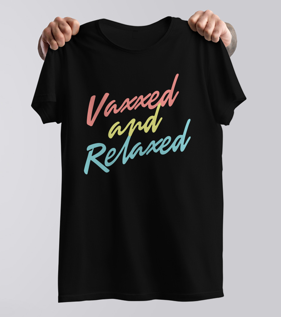 Meidas Touch Vaxxed And Relaxed Adam Parkhomenko T-Shirt