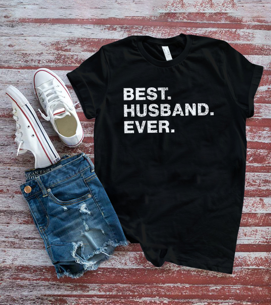 Best Husband Ever Funny Cool T-Shirt
