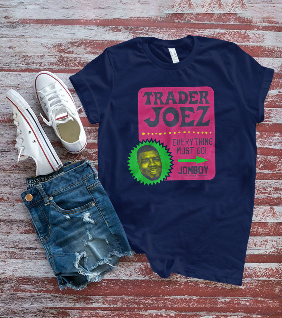Jomboy Media Shop Trader Joez Everything Must Go Joez McFly Dominican Republic Flag T-Shirt