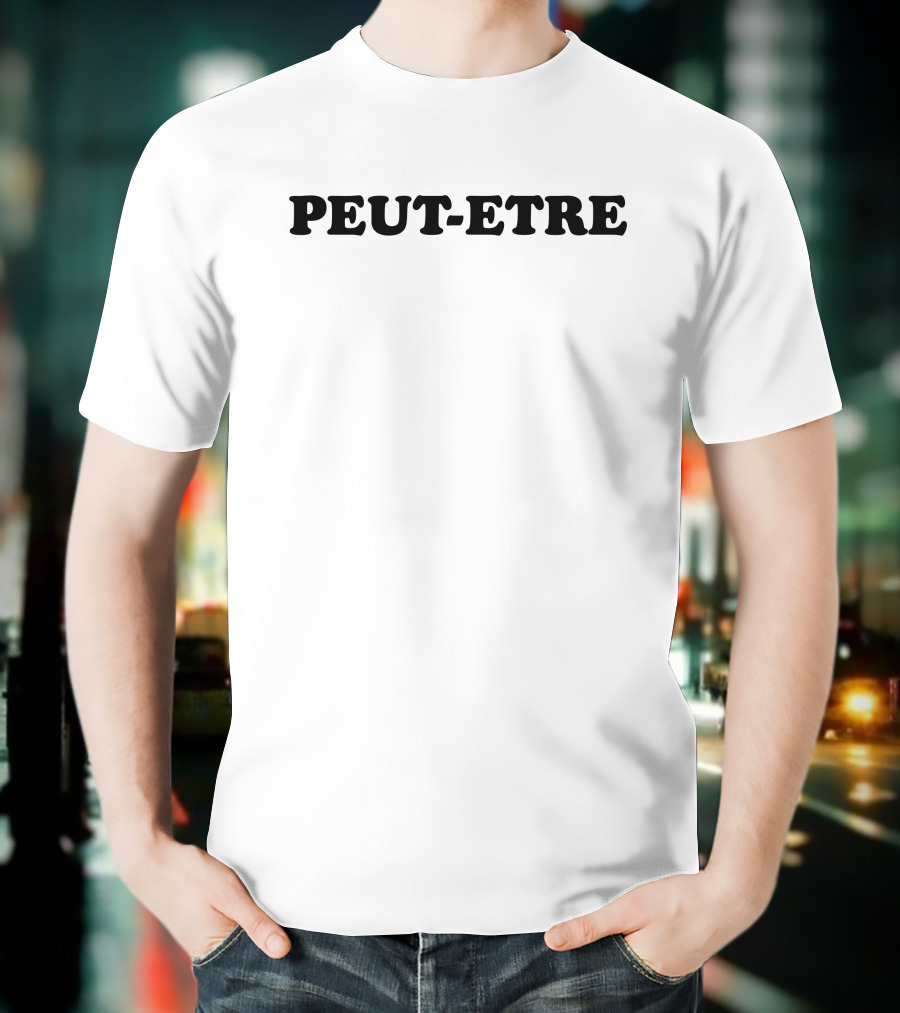 Peut Etre Caroline Von Golum T-Shirt