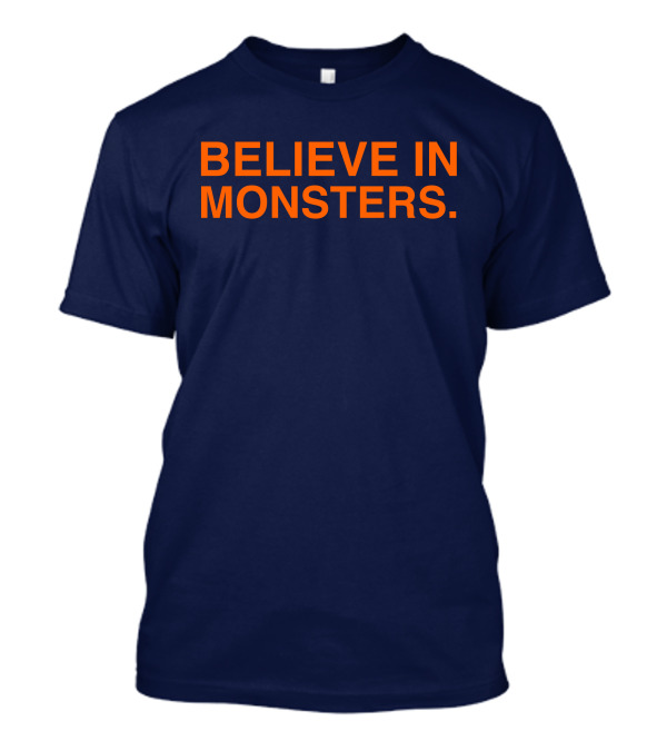 Believe In Monsters Obvious Store Merch Brenda Webber T-Shirt