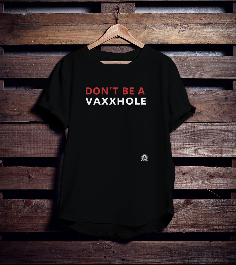 DON'T BE A VAXXHOLE Stormtrooper Helmet T-Shirt