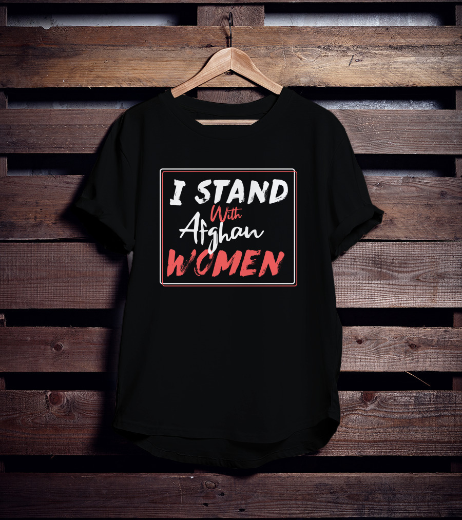 I Stand With Afghan Women T-Shirt