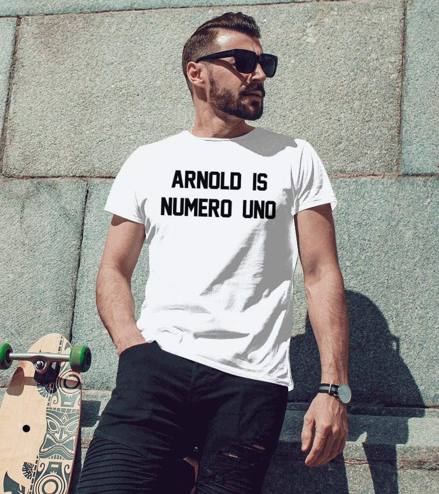 Super 70s Sports Store Arnold Is Numero Uno T-Shirt