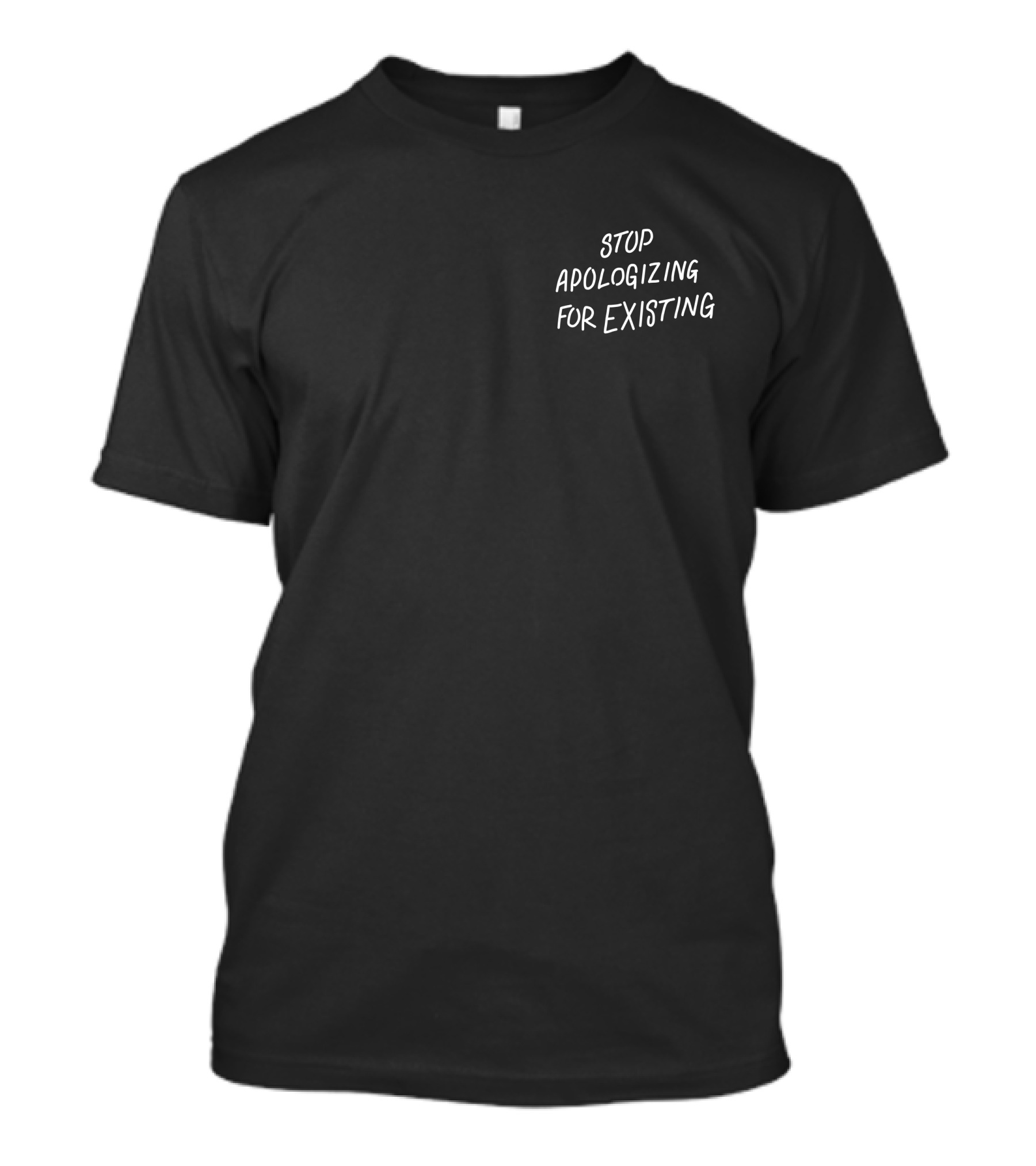 Twloha Stop Apologizing For Existing Juliet Rafanelli T-Shirt