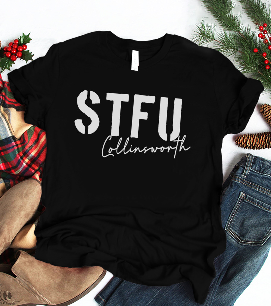 STFU Collinsworth T-Shirt