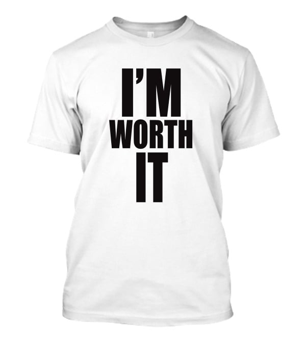 HERMusicx I'm Worth It T-Shirt