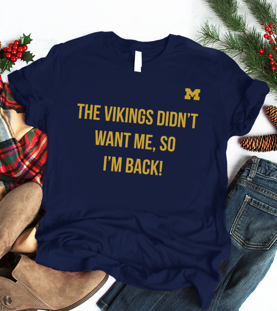 Spartans Jimbo The Vikings Didn't Want Me So I'm Back M T-Shirt