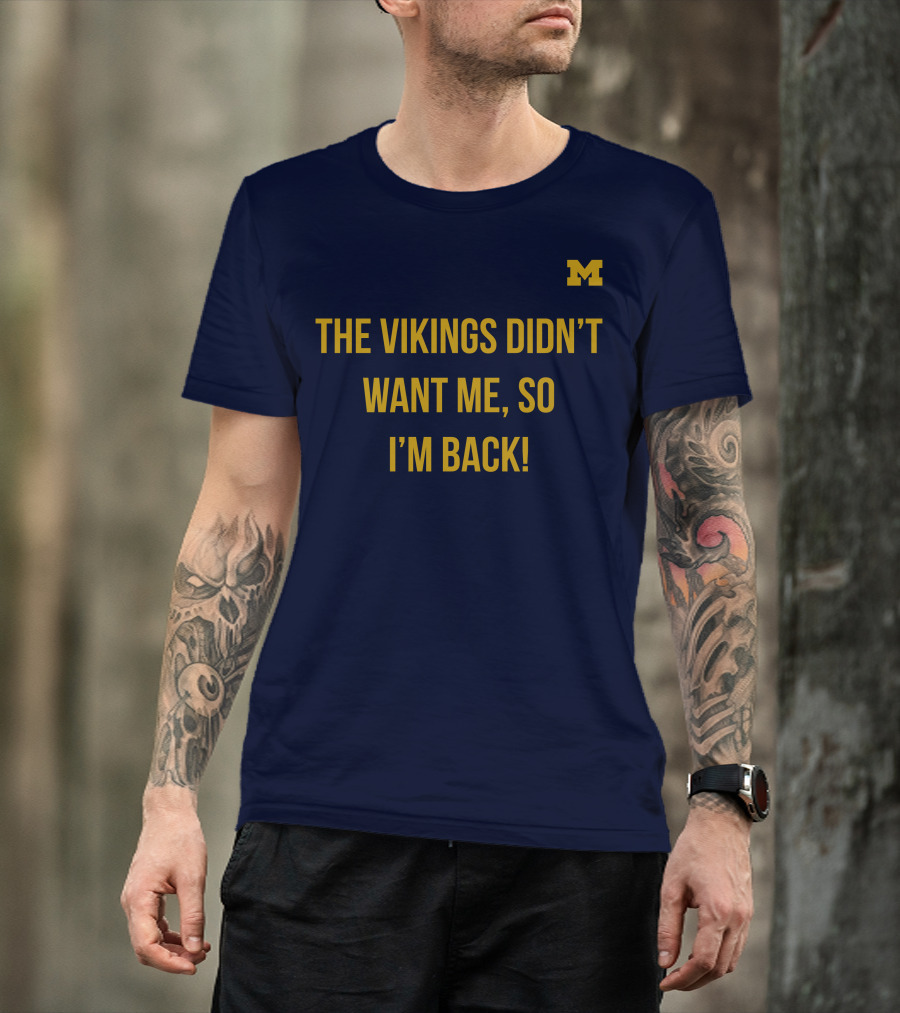 Spartans Jimbo The Vikings Didn't Want Me So I'm Back M T-Shirt