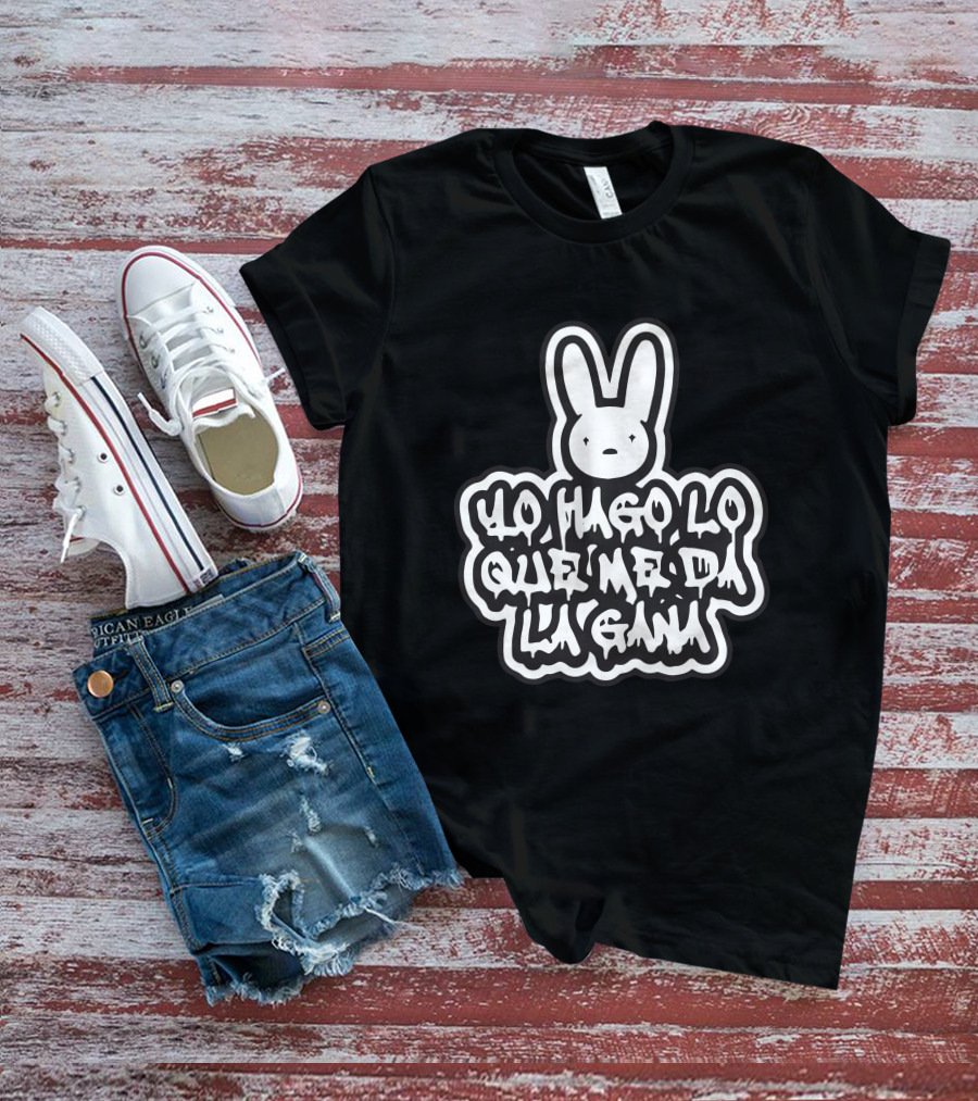 Bad Bunny Yo Hago Lo Que Me Da La Gana YHLQMDLG Bunny T-Shirt