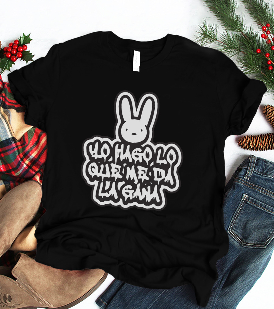 Bad Bunny Yo Hago Lo Que Me Da La Gana YHLQMDLG Bunny T-Shirt