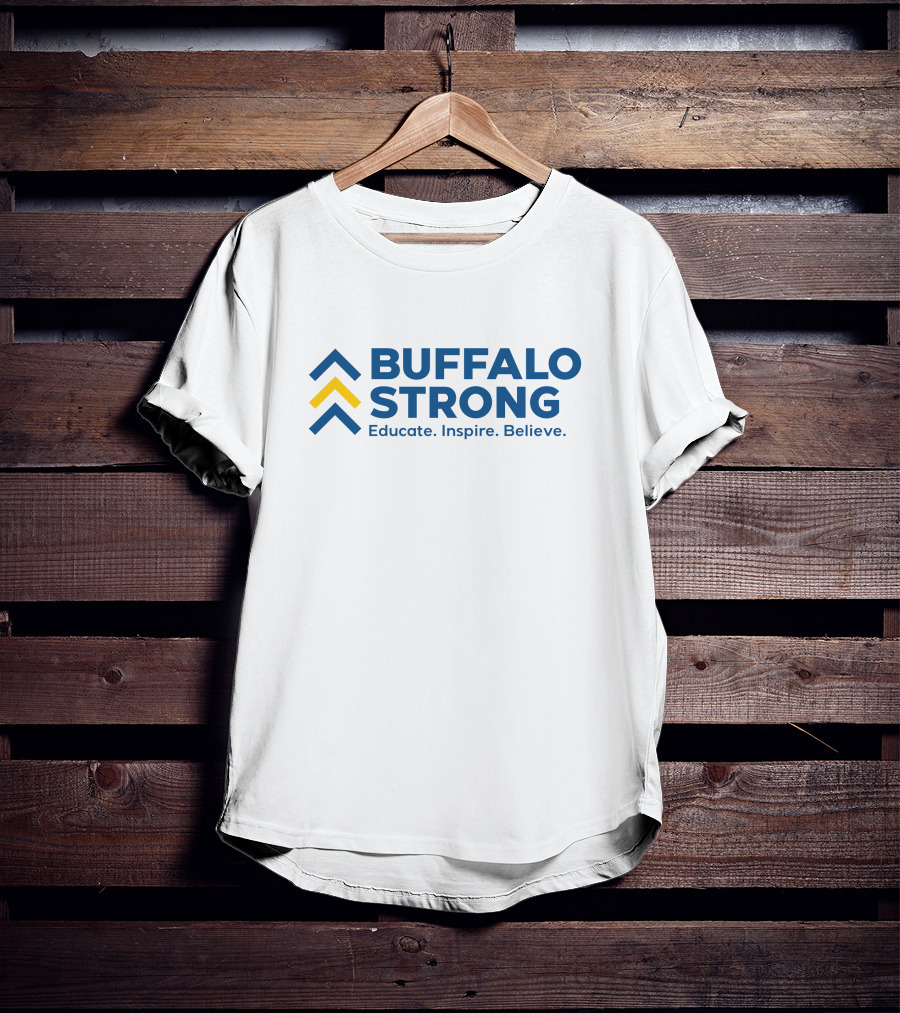 Buffalo Strong Educate Inspire Believe Down Syndrome 7 Wkbw Gigi's Playhouse T-Shirt