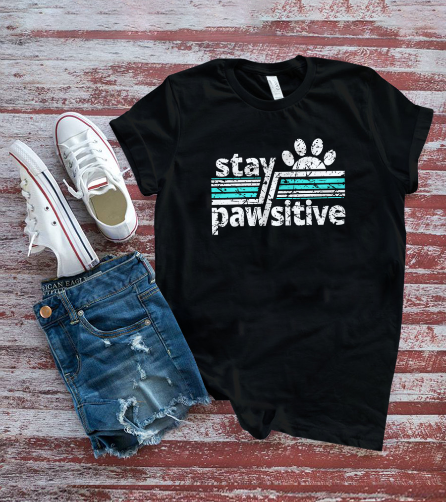 Stay Pawsitive Warrick Humane Society Dog Positive Message T-Shirt