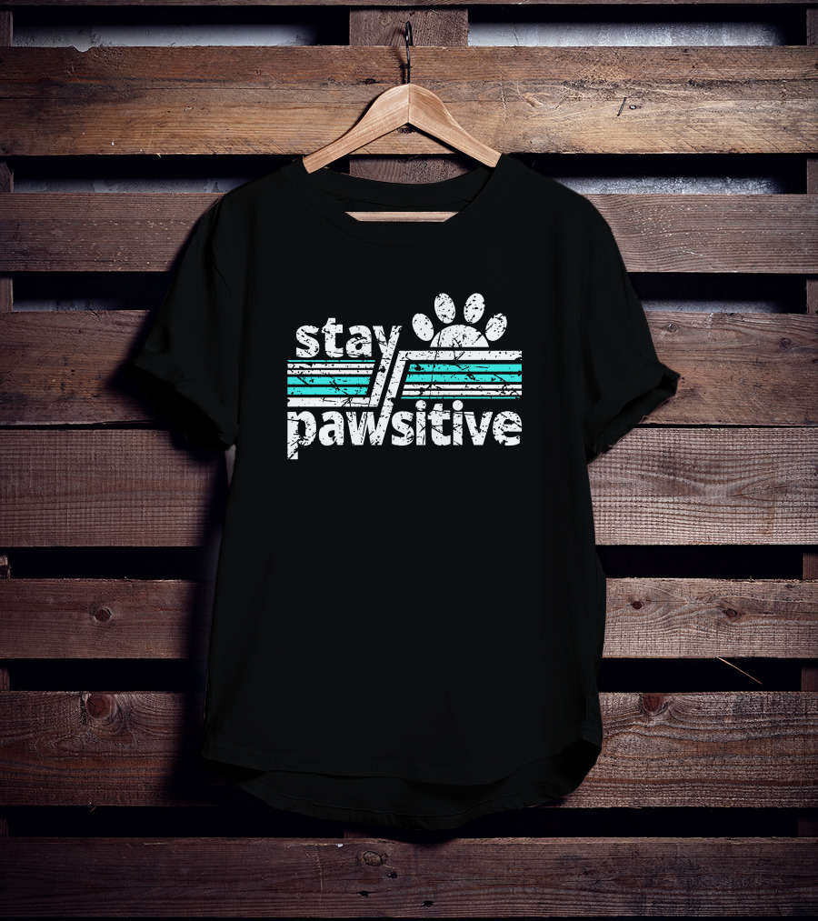 Stay Pawsitive Warrick Humane Society Dog Positive Message T-Shirt