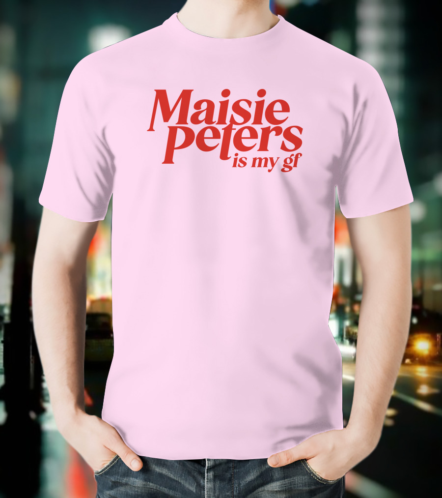Maisie Peters Is My Gf T-Shirt