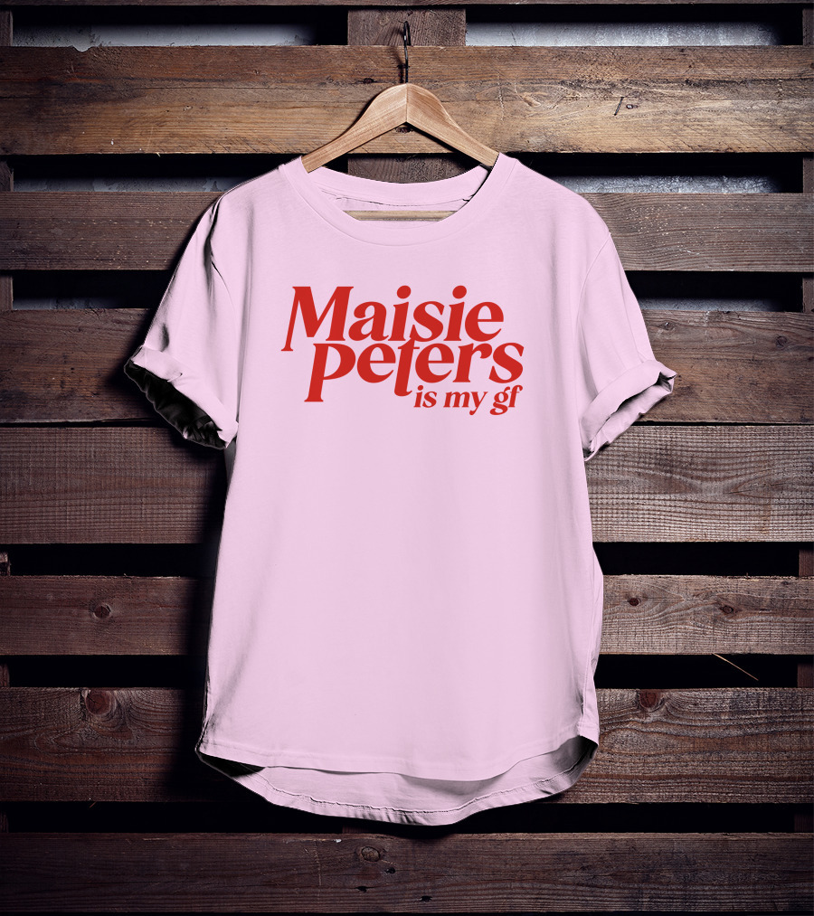 Maisie Peters Is My Gf T-Shirt