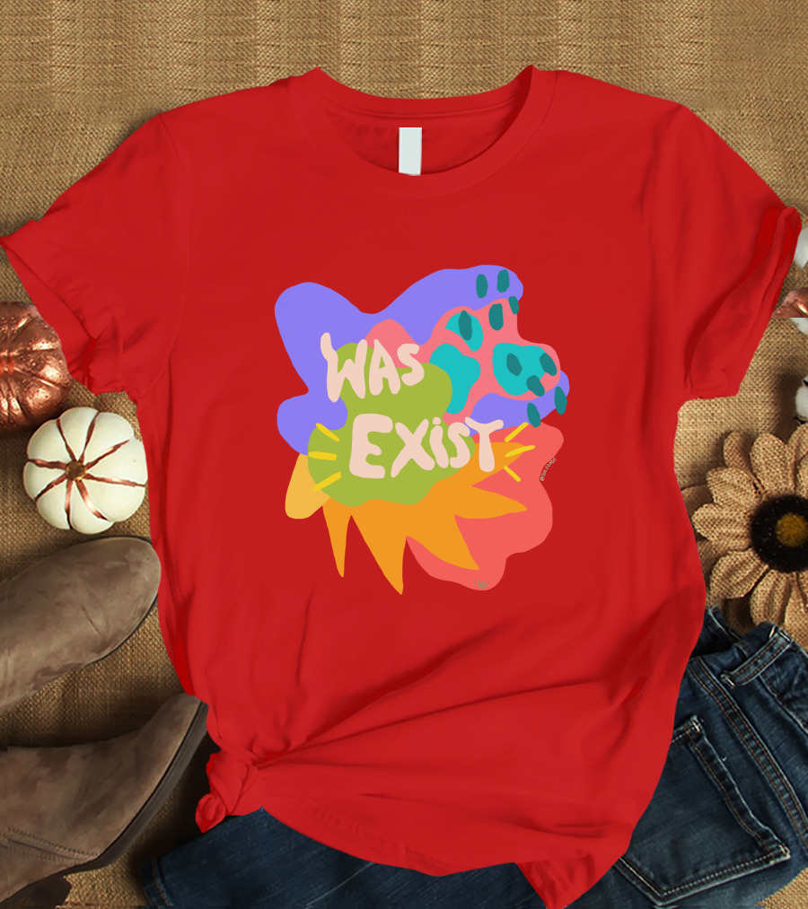 Soleoado Leȯ Was Exist Was Exist Colorful Abstract T-Shirt