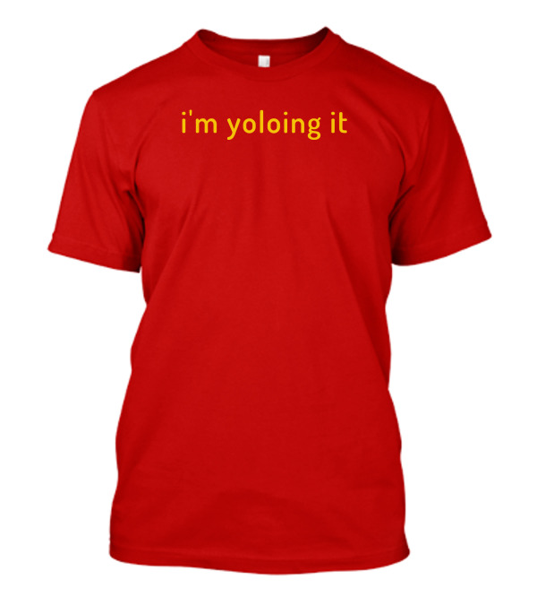Wall St Memes I'm Yoloing It T-Shirt