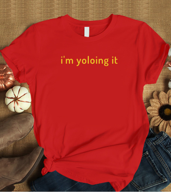 Wall St Memes I'm Yoloing It T-Shirt