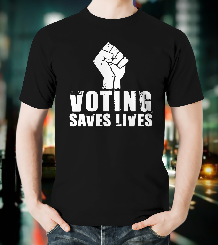 Sam Aburime Fist Symbol Voting Saves Lives T-Shirt