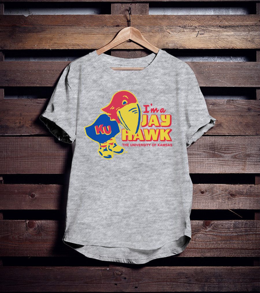 I'm A Jayhawk KU The University Of Kansas T-Shirt