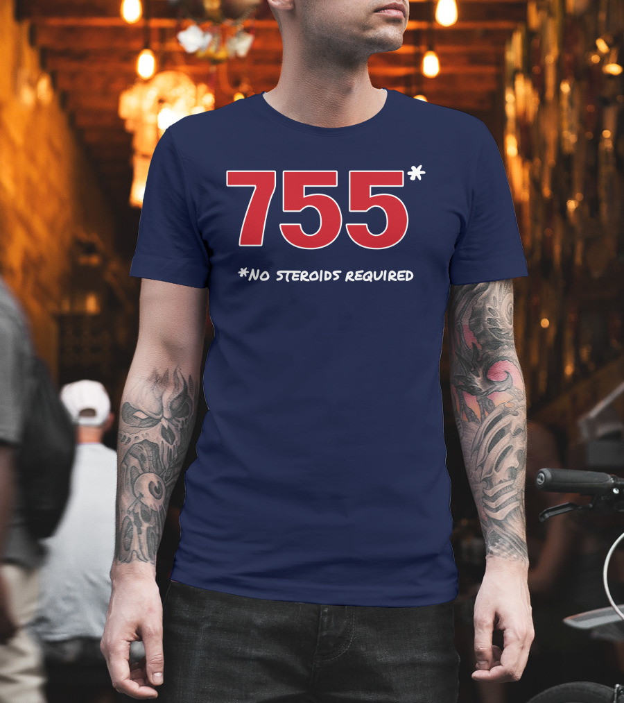 Super 70s Sports Merch Store 755 No Steroids Required Iconic Baseball Number T-Shirt