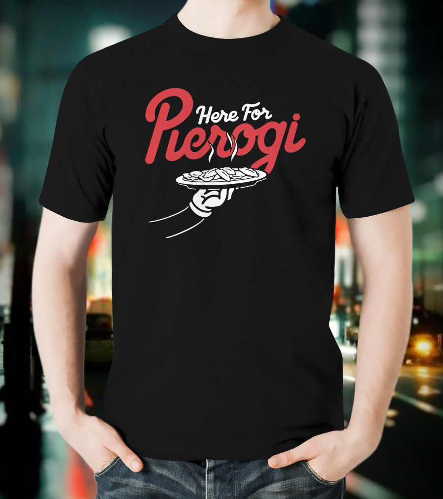 Here For The Pierogi Cleveland Clothing Co Store Plate Food T-Shirt