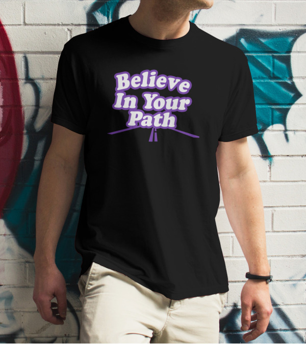 Steve Harvey Store Debra P Believe In Your Path Message T-Shirt