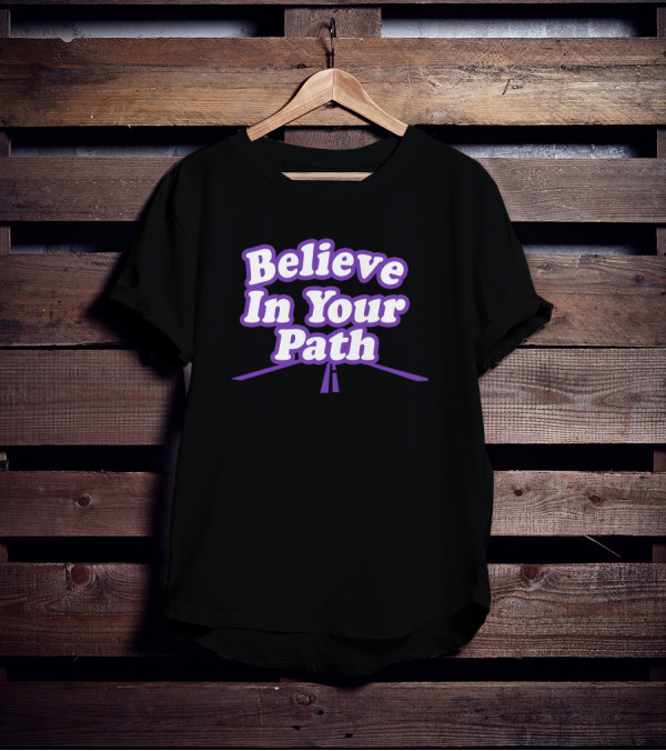 Steve Harvey Store Debra P Believe In Your Path Message T-Shirt