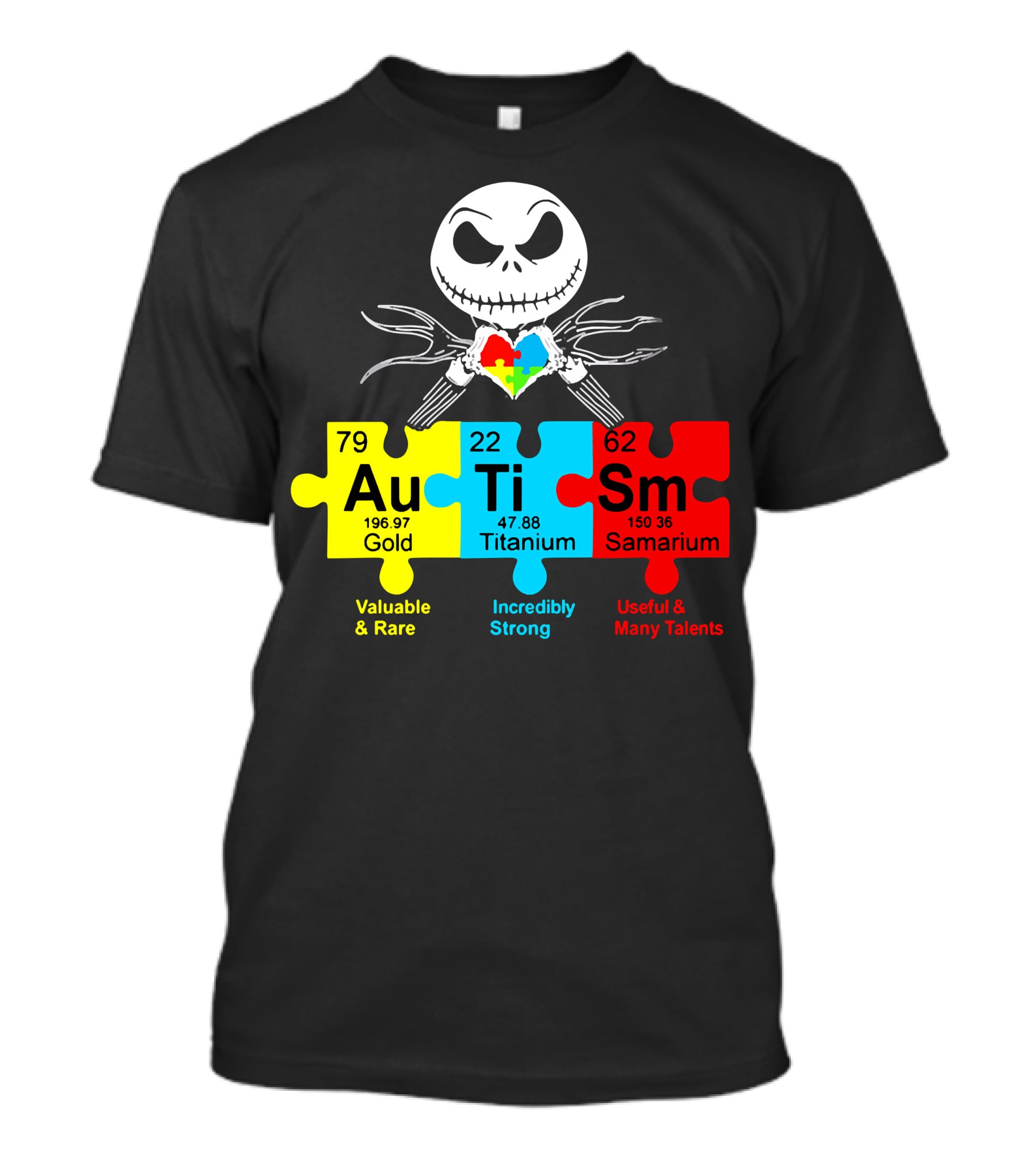 Jack Au Ti Autism Puzzle Heart Valuable Rare Incredibly Strong Useful Talents T-Shirt