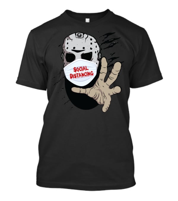 Jason Mask Social Distancing T-Shirt