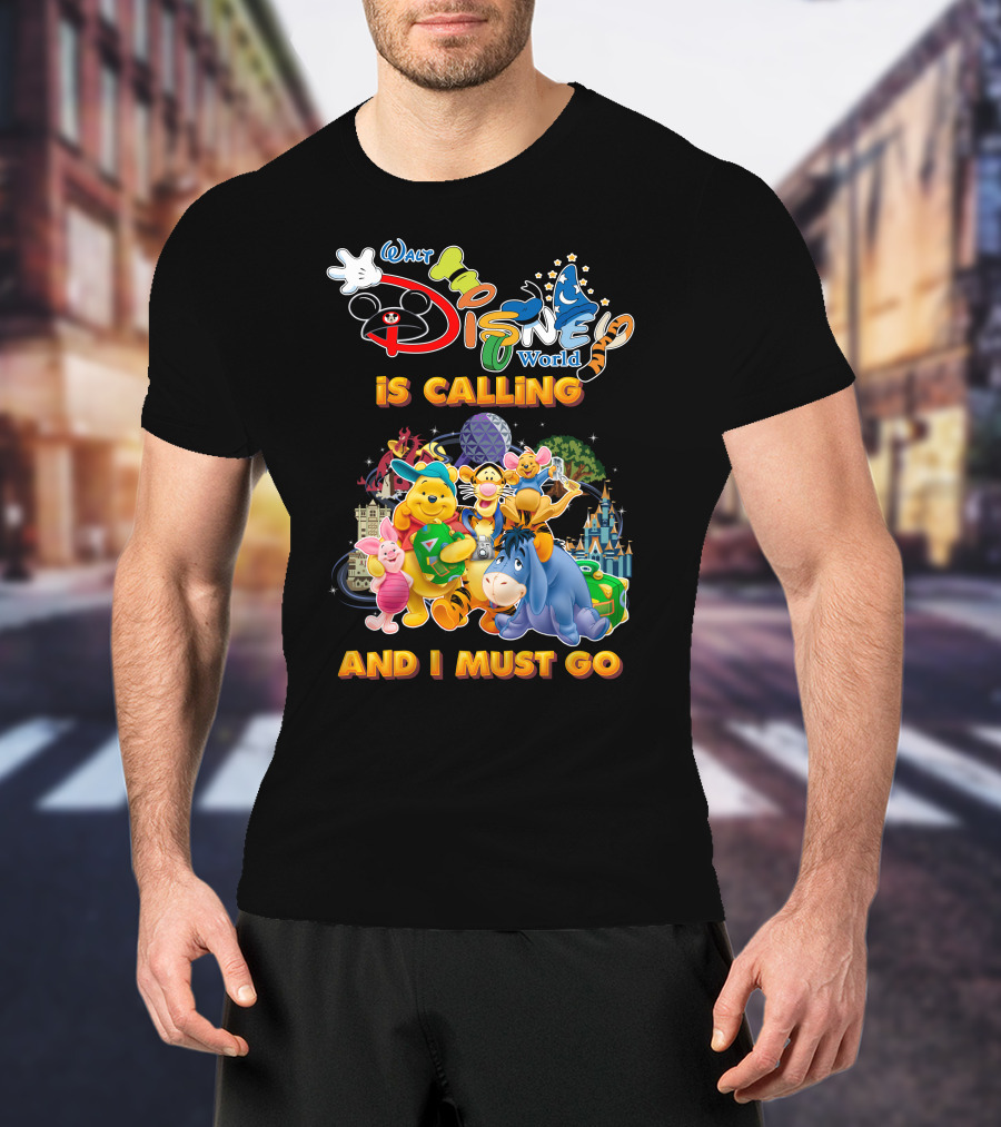 Walt Disney World Is Calling And I Must Go Wine The Pooh T-Shirt