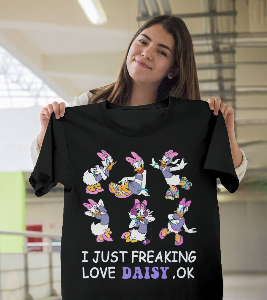 I Just Freaking Love Daisy Ok T-Shirt