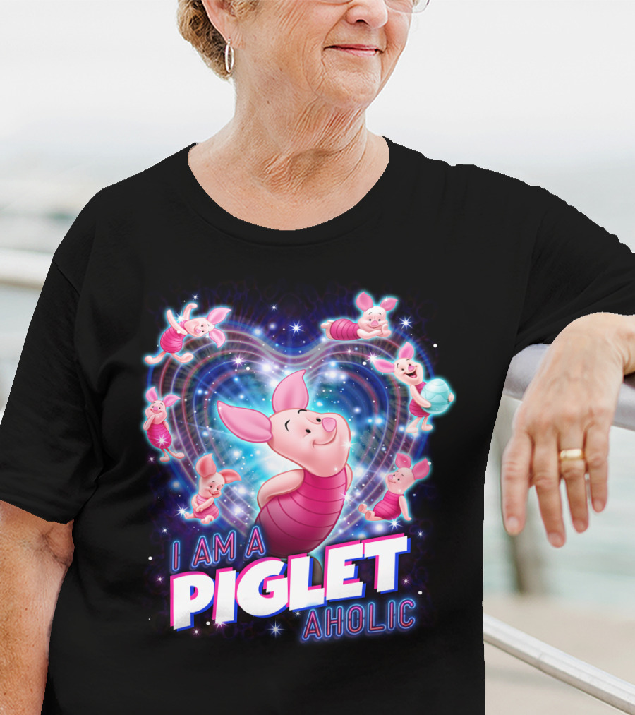 I Am A Piglet Aholic Heart Stars And Piglet Designs T-Shirt