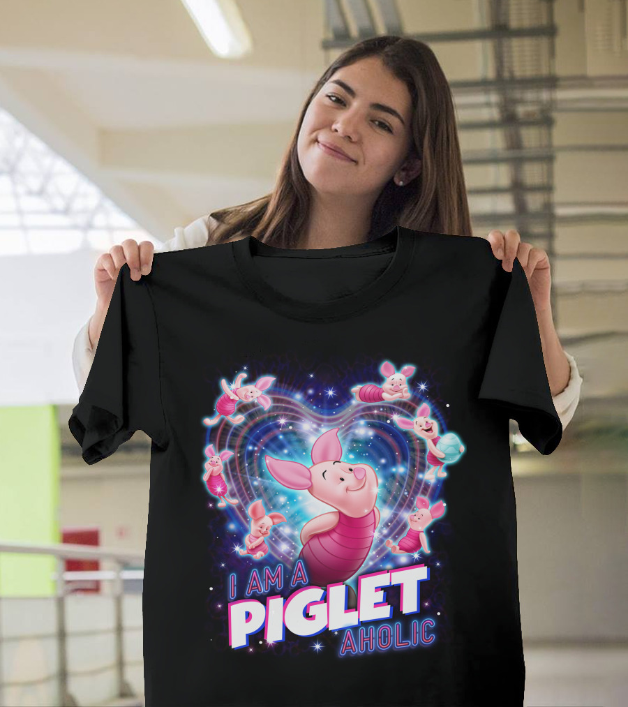 I Am A Piglet Aholic Heart Stars And Piglet Designs T-Shirt