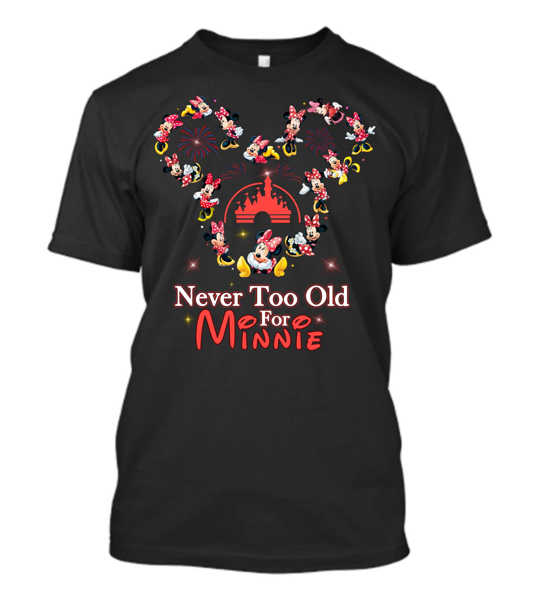 Never Too Old For Minnie Mouse Fireworks Castle T-Shirt