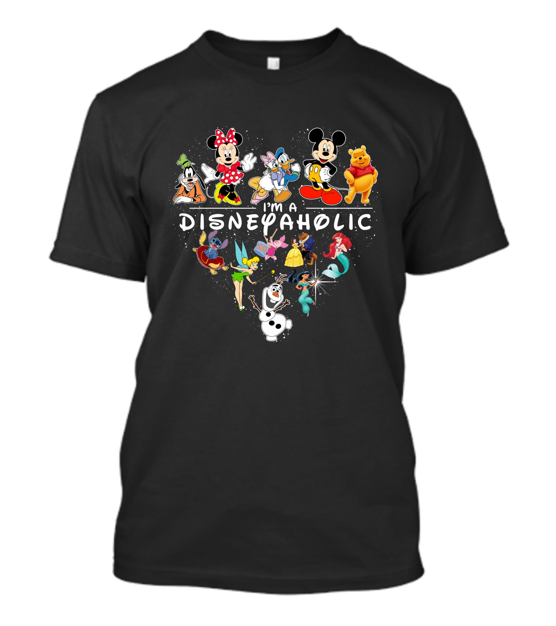 I'm A Disneyaholic Heart Featuring Mickey Mouse Minnie Goofy Donald Winnie The Pooh Tinker Bell Ariel Olaf T-Shirt