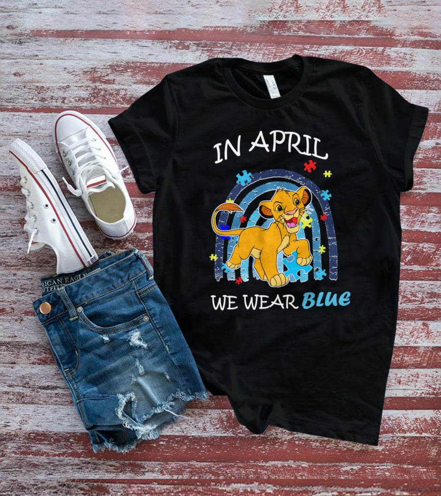 In April We Wear Blue Simba Autism Awareness T-Shirt