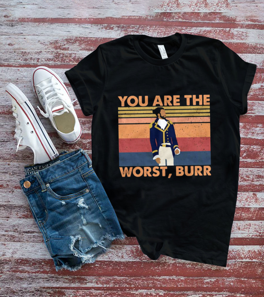 You Are The Worst Burr Retro Soldier T-Shirt