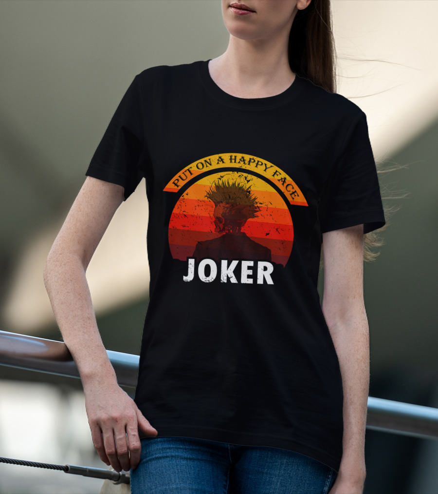 Put On A Happy Face Joker Sunset T-Shirt