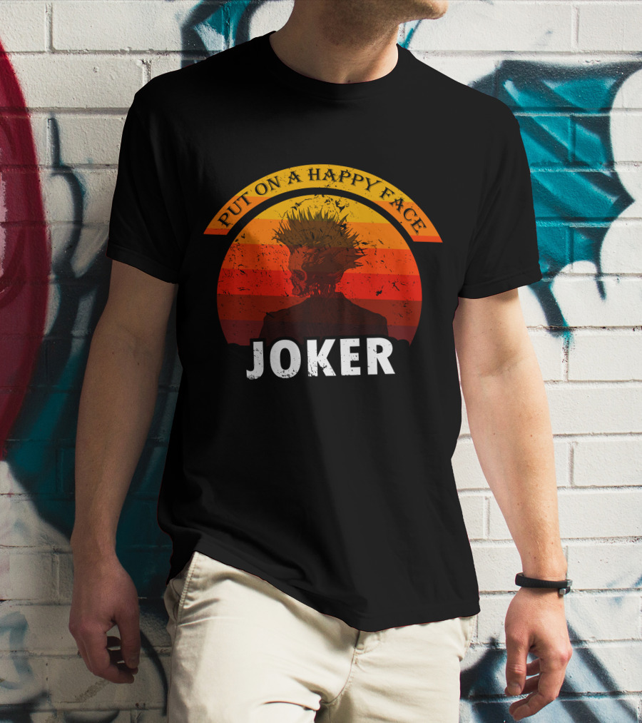 Put On A Happy Face Joker Sunset T-Shirt