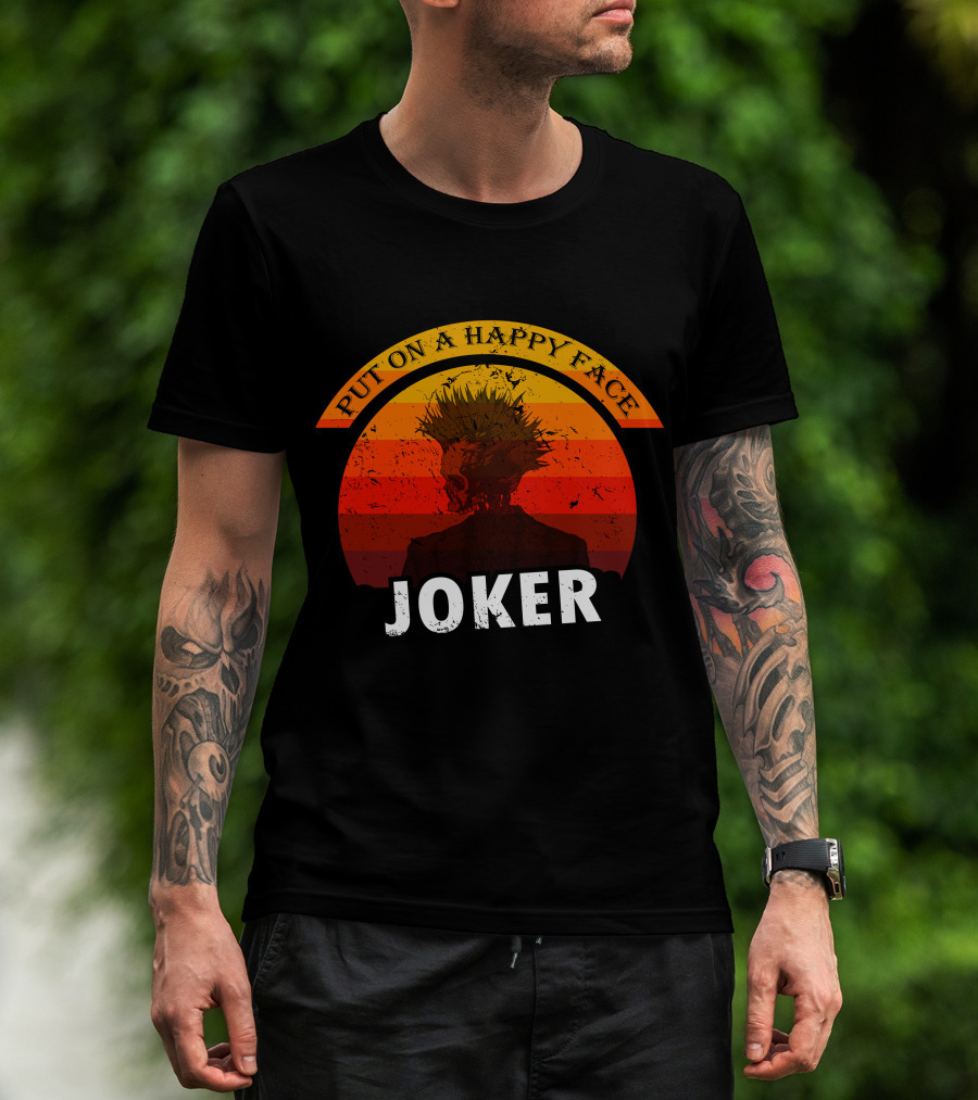 Put On A Happy Face Joker Sunset T-Shirt