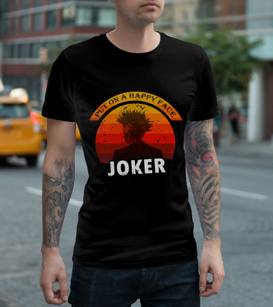 Put On A Happy Face Joker Sunset T-Shirt