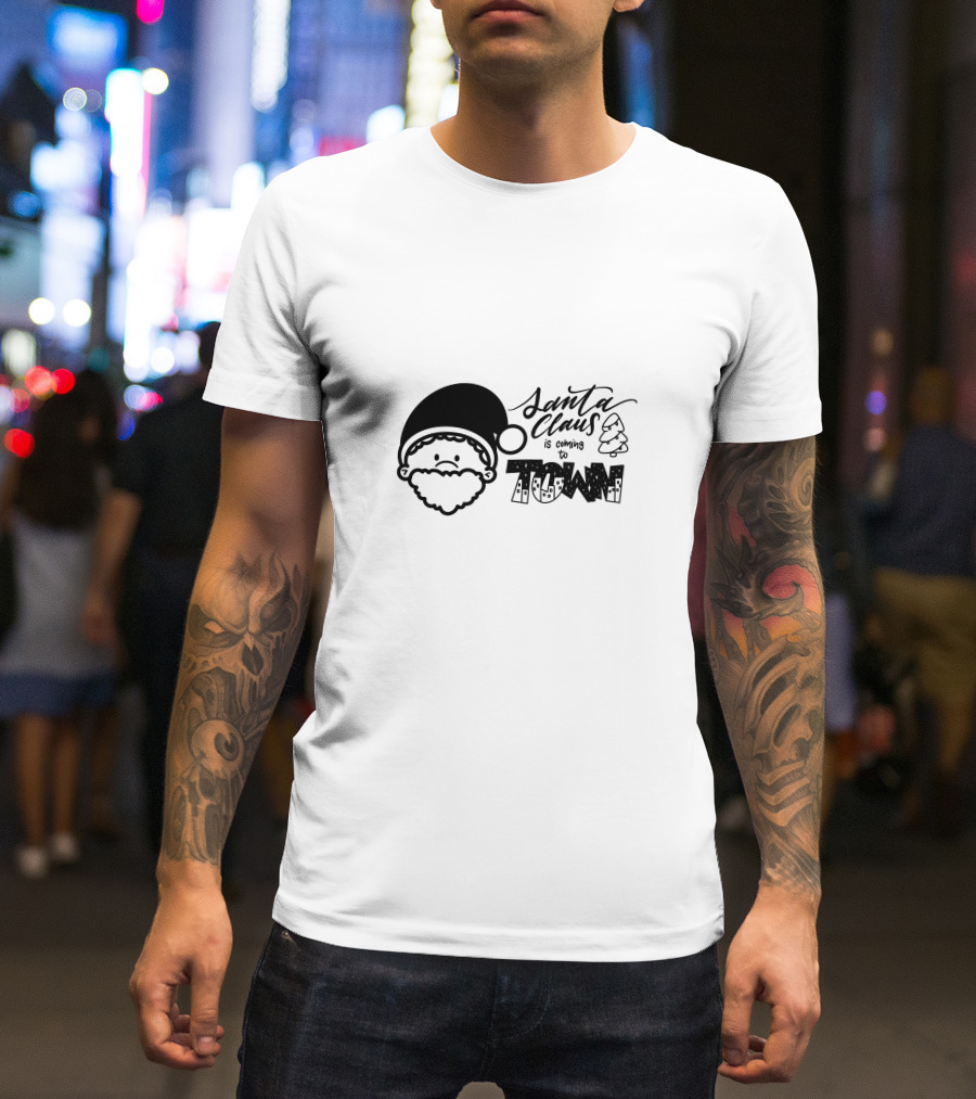 Santa Claus Is Coming To Town Festive Santa Face And Christmas Trees T-Shirt