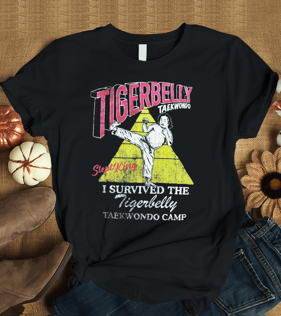 Tigerbelly Taekwondo SleptKing I Survived The Tigerbelly Taekwondo Camp T-Shirt