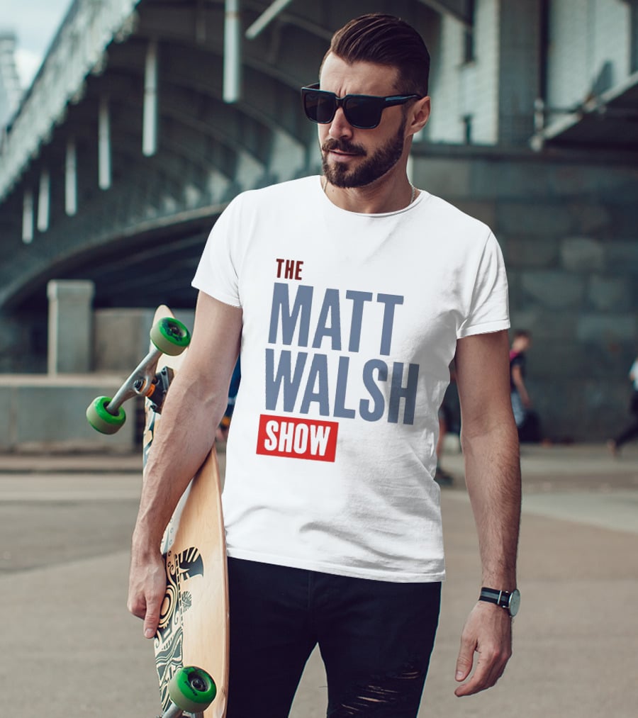 The Matt Walsh Show T-Shirt